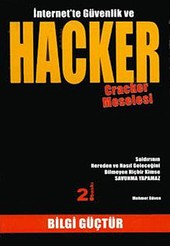 İnternet'te Güvenlik ve Hacker Mehmet Güven